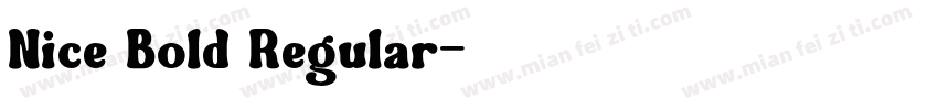 Nice Bold Regular字体转换